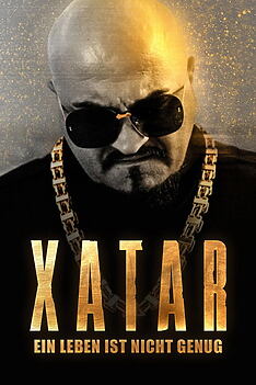 Filmplakat zu Xatar - Ein Leben ist nicht genug