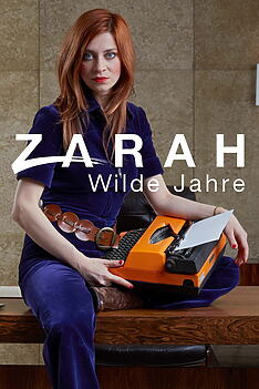 Serienplakat zu Zarah: Wilde Jahre