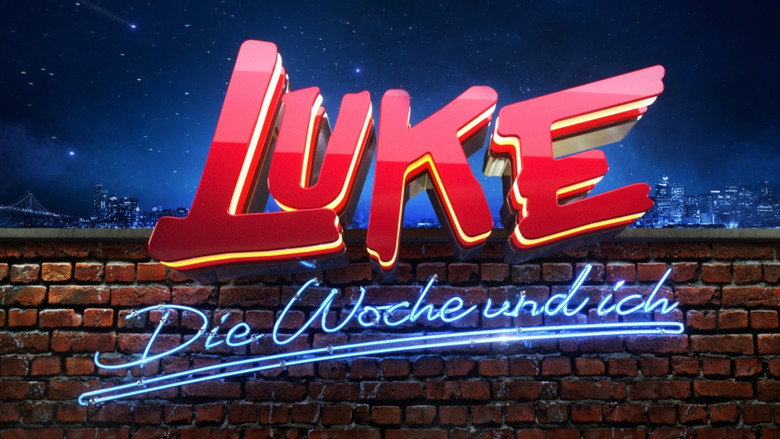 Bild aus der Serie LUKE! Die Woche und ich
