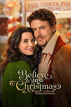 Believe in Christmas – Eine Liebe im Weihnachtsland