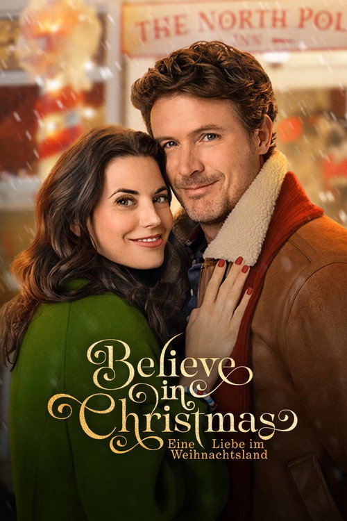 Believe in Christmas – Eine Liebe im Weihnachtsland