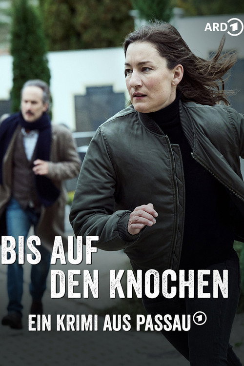 Bis auf den Knochen – Ein Krimi aus Passau