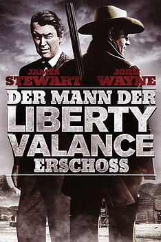 Filmplakat zu Der Mann, der Liberty Valance erschoß
