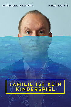 Filmplakat zu Familie ist kein Kinderspiel