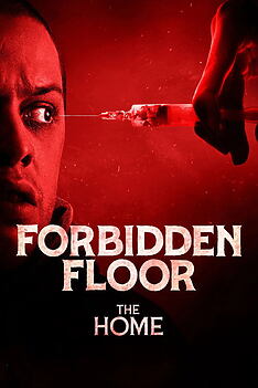 Filmplakat zu Forbidden Floor – The Home