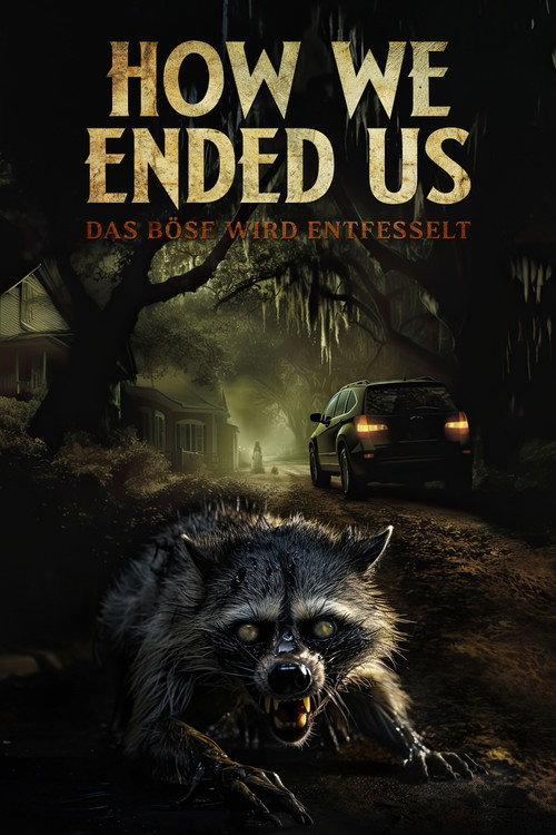 How We Ended Us – Das Böse wird entfesselt