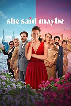 Filmplakat zu She Said Maybe