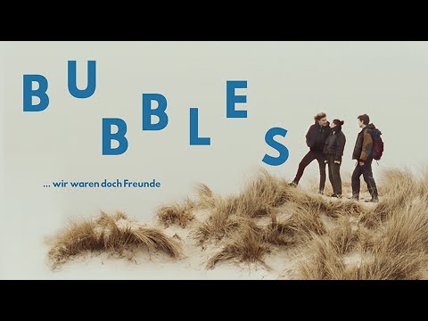 Trailer-Vorschaubild zu BUBBLES... wir waren doch Freunde