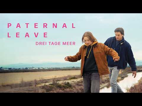 Trailer-Vorschaubild zu Paternal Leave - Drei Tage Meer