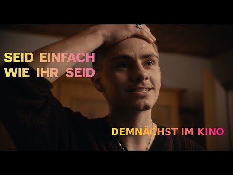 Trailer-Vorschaubild zu Seid einfach wie ihr seid