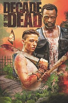 Filmplakat zu Decade of the Dead