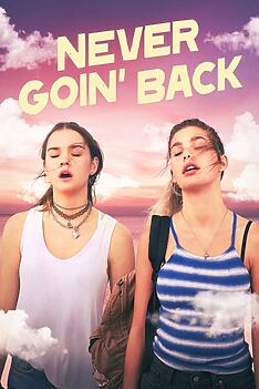 Filmplakat zu Never Goin‘ Back