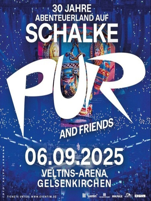 Pur & Friends: Live auf Schalke 2025 – 30 Jahre Abenteuerland