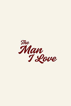Filmplakat zu The Man I Love