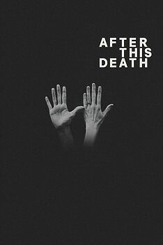 Filmplakat zu After This Death