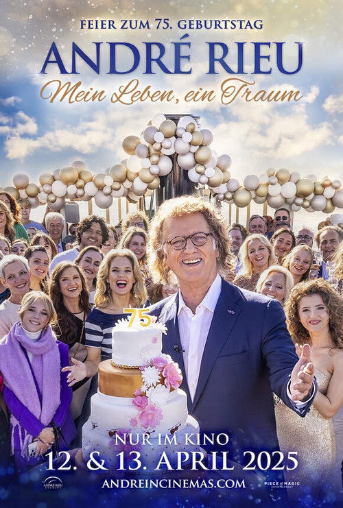 André Rieu: Mein Leben, ein Traum – Feier zum 75. Geburtstag