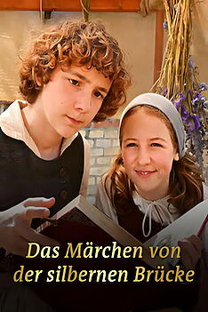 Filmplakat zu Das Märchen von der silbernen Brücke