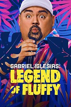 Filmplakat zu Gabriel Iglesias: Legend of Fluffy