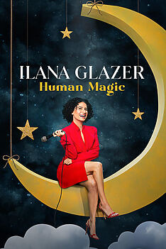 Filmplakat zu Ilana Glazer: Human Magic