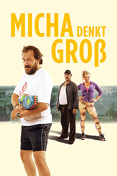Filmplakat zu Micha denkt groß