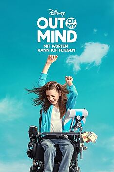Filmplakat zu Out of my mind: Mit Worten kann ich fliegen