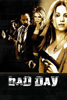 Filmplakat zu Bad Day