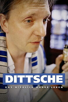 Serienplakat zu Dittsche - Das wirklich wahre Leben