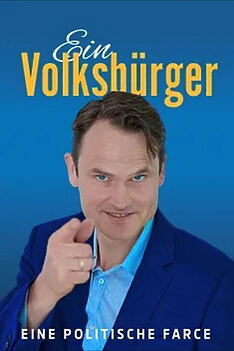 Filmplakat zu Ein Volksbürger - Eine politische Farce