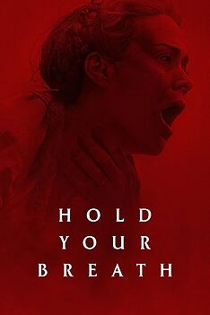 Filmplakat zu Hold Your Breath