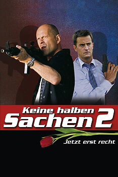 Filmplakat zu Keine halben Sachen 2 - Jetzt erst recht!