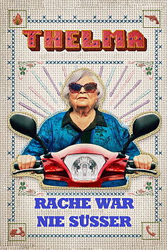 Filmplakat zu Thelma - Rache war nie süsser